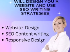 I will design you a website and use  SEO writing Strategies 