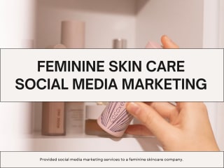 Feminine Skincare Social Media Marketing