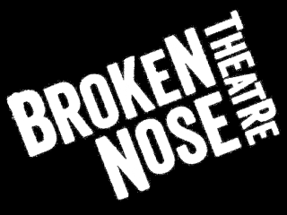 Video/Audio editing work for Broken Nose Theatre