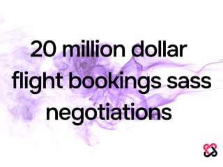 20 Million Dollar Airline SaaS Negotiations 