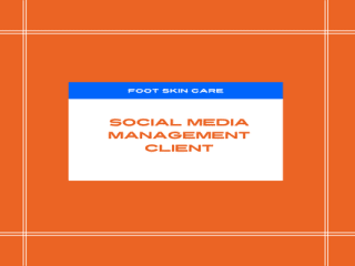 Social Media Management for Foot Care Company