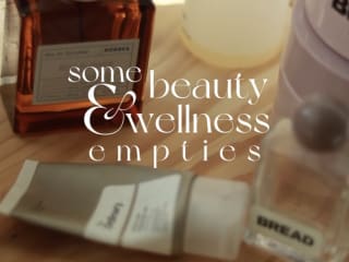 Beauty and Wellness Empties