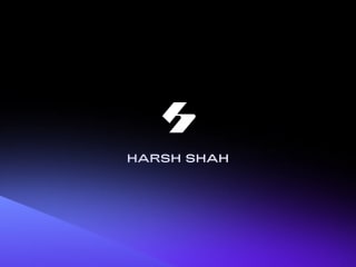 Harsh Shah - Product Designer