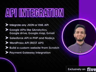 I will do API integration, and develop a website in PHP