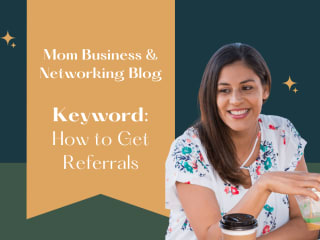 Blog Post on How to Get Referrals