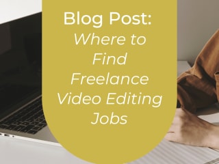 Blog post: Where to find freelance video editing jobs