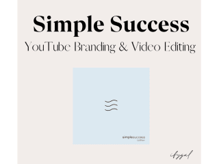 YouTube Branding & Video Editing - Simple Success by Shaw 🌊