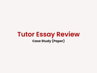 Tutor Essay Review