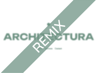 Remix - Architectura 

