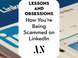 How You’re Being Scammed on LinkedIn