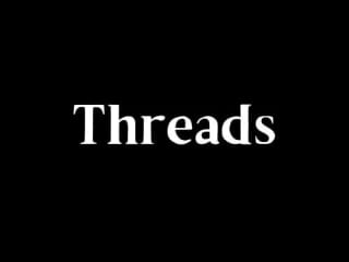 🧵 Threads