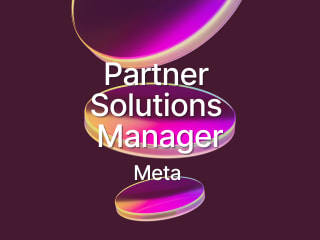 Partner Solutions Manager, Media Partnerships at Meta