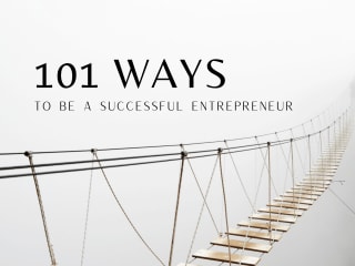 ebook - 101 Ways To Be A Successful Entrepreneur