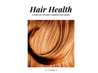 Hair Health: A Guide On The Most Common Hair Issues - Kindle ed…
