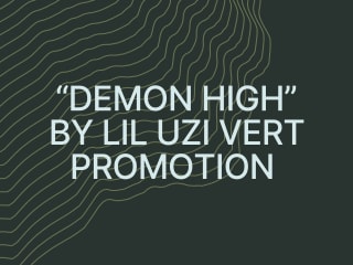 Demon High by Lil Uzi Vert Promotion