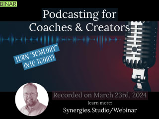 Webinar: Podcasting for Coaches & Creators