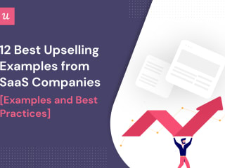 12 Upselling Examples From SaaS Companies That Drive Growth