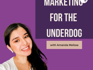Marketing for the Underdog • A podcast on Anchor