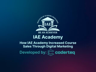 How IAE Academy Increased Course Sales Through Digital Marketing