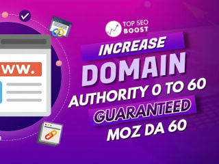 Increase Domain Authority MOZ DA 0 To 50 Guarantee