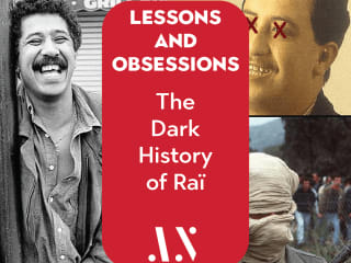 The Dark History of Raï