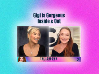 Gigi Is Gorgeous Inside & Out | The Lohdown with Lindsay Lohan