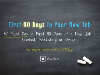 32 Must Dos in First 90 Days of a New Job – Product Management