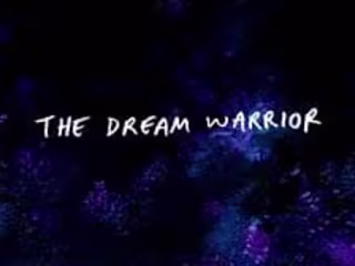 The Dream Warrior
