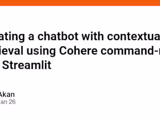 Creating a chatbot with contextual retrieval using Cohere comma…