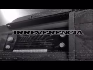 Irreverencia - Music video 