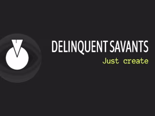 Delinquent Savants