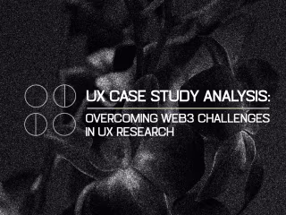 UX Case Study: Web3 Challenges