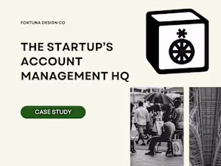 The Startup’s Account Management HQ