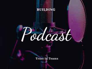 Building Trust in Teams