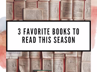 3 Favorite Books to Read this Season
