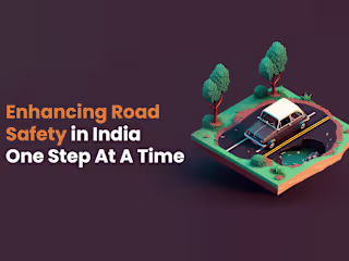 Enhancing Road Safety in India One Step At A Time