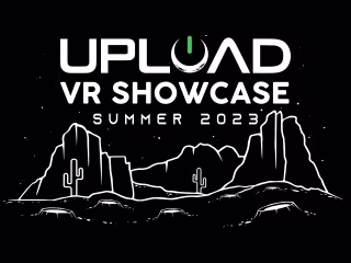 Upload VR Showcase Summer 2023