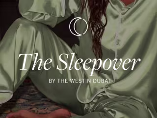 The Sleepover by The Westin Dubai | Campaign visual identity
