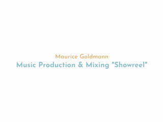 Music Production & Mixing "Showreel"