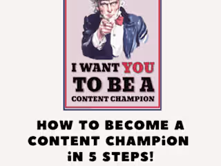Becoming a Content Champion