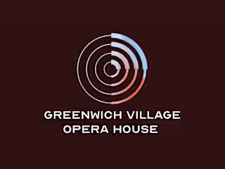 Greenwich Village Opera House