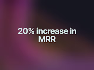 20% increase in MRR and 2X monthly organic traffic for a SaaS