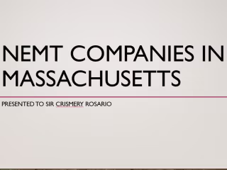Research on NEMT  companies in Massachusetts USA