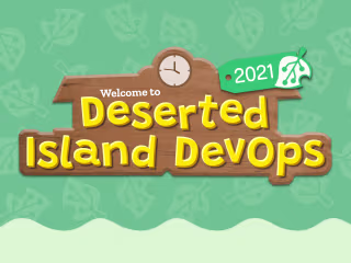 Deserted Island DevOps: Designing a event in Animal Crossing! 🍃