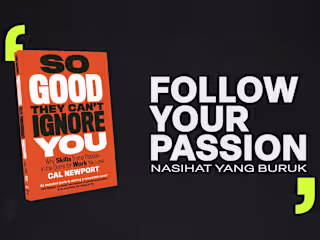 Bad Advice - Follow your Passion