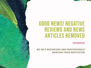 We removed Negative News Articles & Defamatory Content 