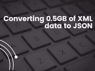 Transform 0.5GB of XML file to Json