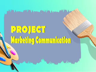 Marketing Communication Project