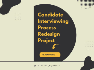 Candidate Interviewing Process Redesign Project