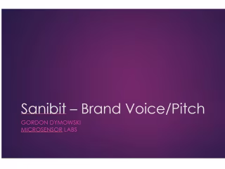 Sanibit – Brand Voice & Elevator Pitch D01.pptx